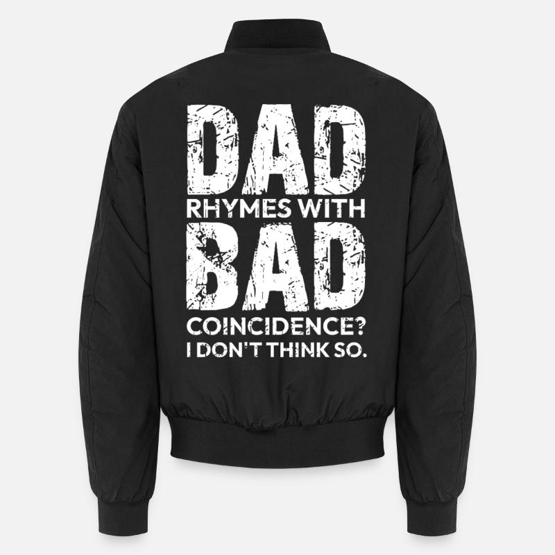Bad Dad Father's Day Gift Dad Unisex Bomber Jacket