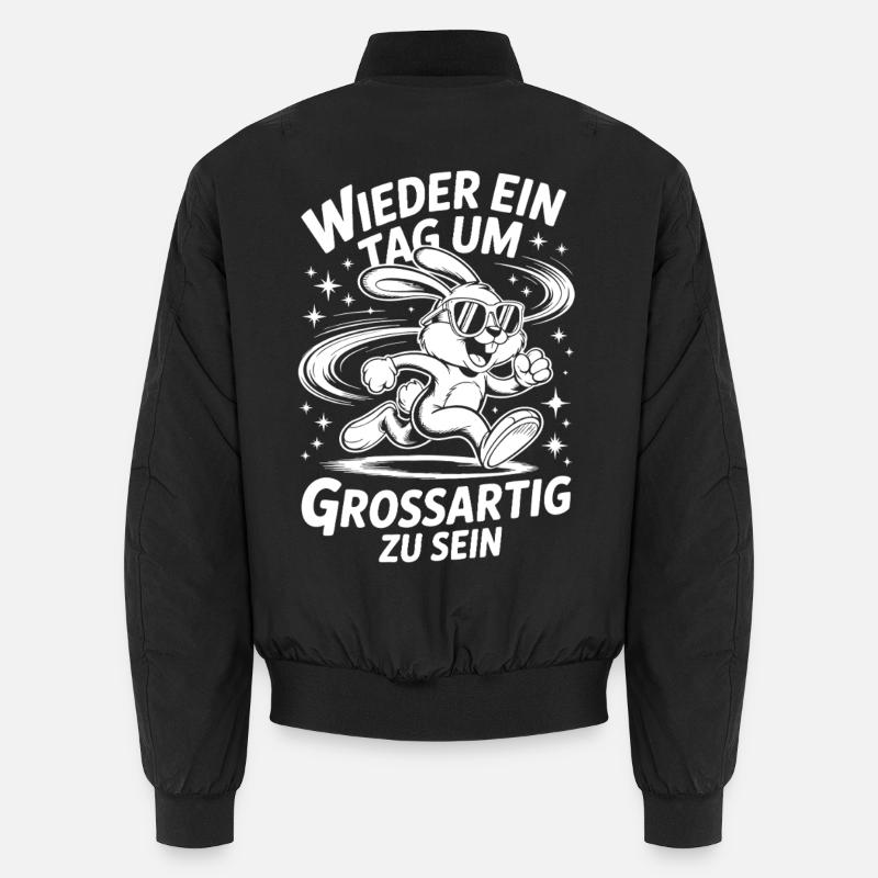 Another day to be great Unisex Bomber Jacket