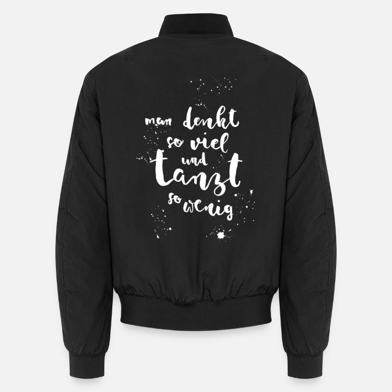 Dancing instead of thinking - Unisex Bomber Jacket - black