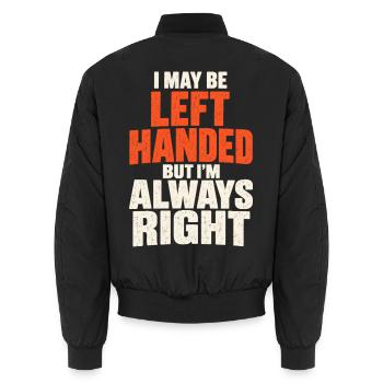 Linkshänder, aber immer rechts – lustiges Zitat. - Unisex Bomberjacke - Schwarz - Hinten - AI Model Male 185 light (185cm)