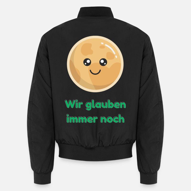 Wir glauben immer noch mit Pluto Unisex Bomberjacke
