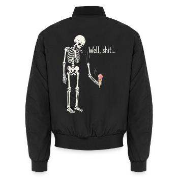 Well shit skeleton black humor gothic - Unisex Bomber Jacket - black - Back - AI Model Male 185 light (185cm)
