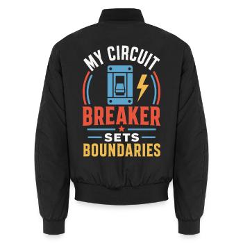 Elektriker – My Circuit Breaker Sets Boundaries - Unisex Bomberjacke - Schwarz - Hinten - AI Model Male 185 light (185cm)