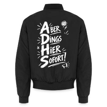 ADHS – Aber Dings Hier Sofort!- weiß - Unisex Bomberjacke - Schwarz - Hinten - AI Model Male 185 light (185cm)