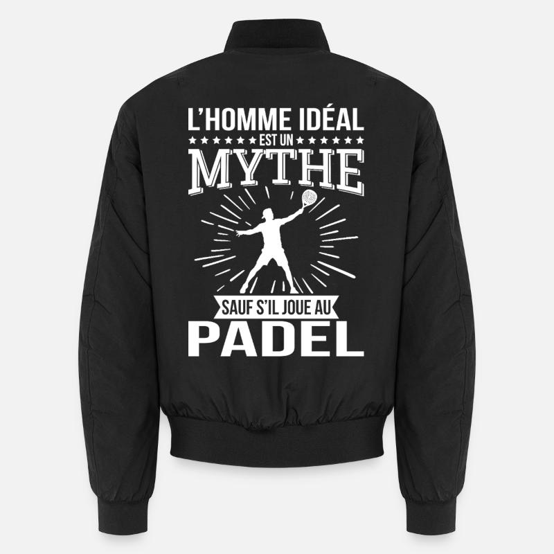 Der ideale Mann ist ein Mythos, es sei denn, er spielt Padel Unisex Bomberjacke
