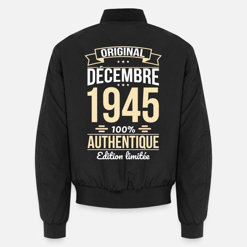 Anniversaire 80 ans - Original - Décembre 1945 Bomber unisexe