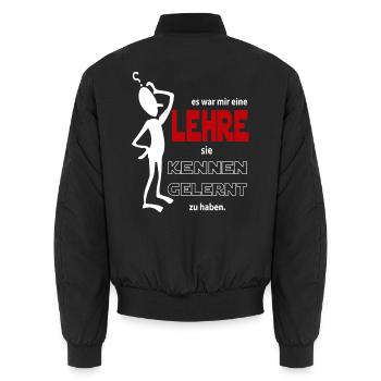Kennen gelernt Mir eine Lehre Sprüche Floskel - Unisex Bomberjacke - Schwarz - Hinten - AI Model Male 185 light (185cm)