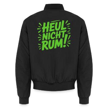 Heul nicht rum Sprüche Mann Frau lustig T-Shirt - Unisex Bomberjacke - Schwarz - Hinten - AI Model Male 185 light (185cm)