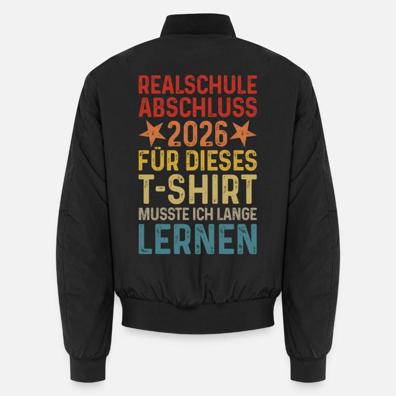 Realschulabschluss 2026 - Abschluss Realschule Unisex Bomberjacke