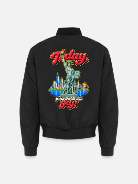 Today, if Bartholdi was gay! - Unisex Bomberjacke - Schwarz
