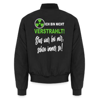 Verstrahlt Ufo Ausserirdische Sprüche Shirt - Unisex Bomberjacke - Schwarz - Hinten - AI Model Male 185 light (185cm)