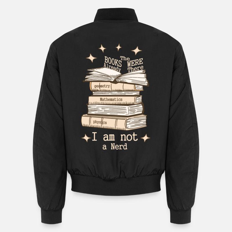 I'm not a nerd - Unisex Bomber Jacket - black