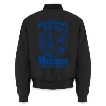 What Doesnt Kill You Mutates - Unisex Bomberjacke - Schwarz - Hinten - AI Model Male 185 light (185cm)
