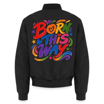 Born This Way Regenbogen CSD Pride Spruch - Unisex Bomberjacke - Schwarz - Hinten - AI Model Male 185 light (185cm)