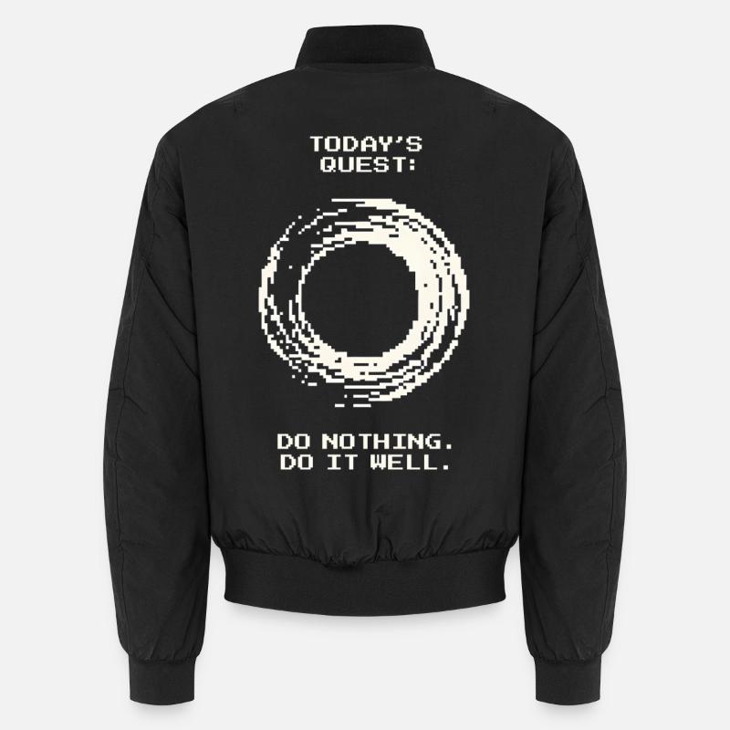 Today's Quest: Do Nothing – Take Care | Zen Unisex Bomber Jacket