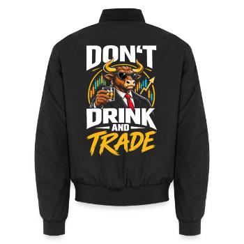 Don't drink and trade - Unisex Bomberjacke - Schwarz - Hinten - AI Model Male 185 light (185cm)