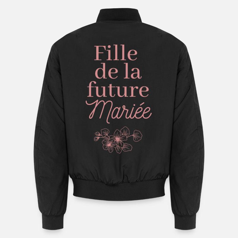 Fille future Mariée. EVJF Team future mariée Bomber unisexe