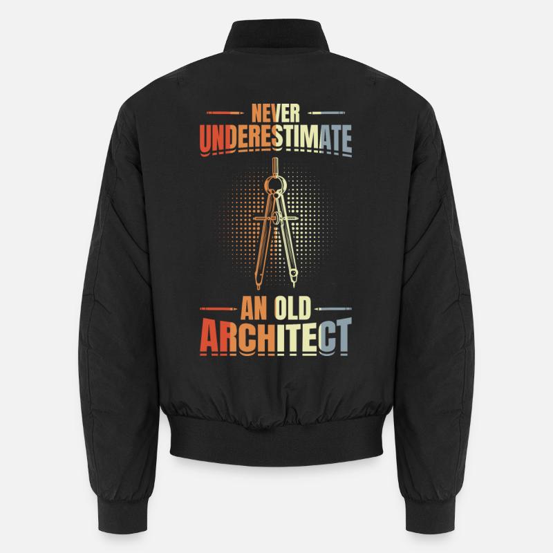 Ne sous-estimez jamais un vieil architecte Bomber unisexe