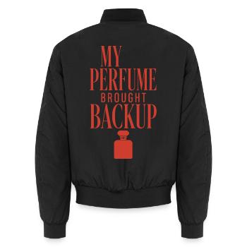 My Perfume Brought Backup - Unisex Bomberjacke - Schwarz - Hinten - AI Model Male 185 light (185cm)