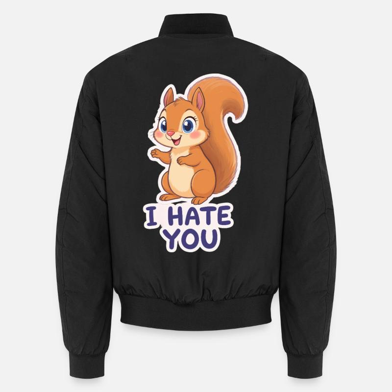 Kawaii Eichhörnchen – I Hate You Cartoon Unisex Bomberjacke
