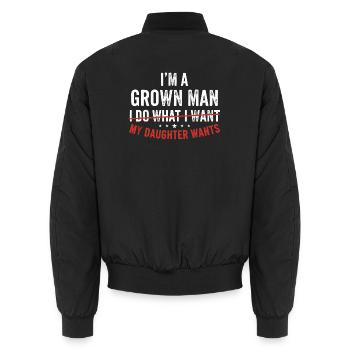 Meine Tochter entscheidet alles für mich - Unisex Bomberjacke - Schwarz - Hinten - AI Model Male 185 light (185cm)