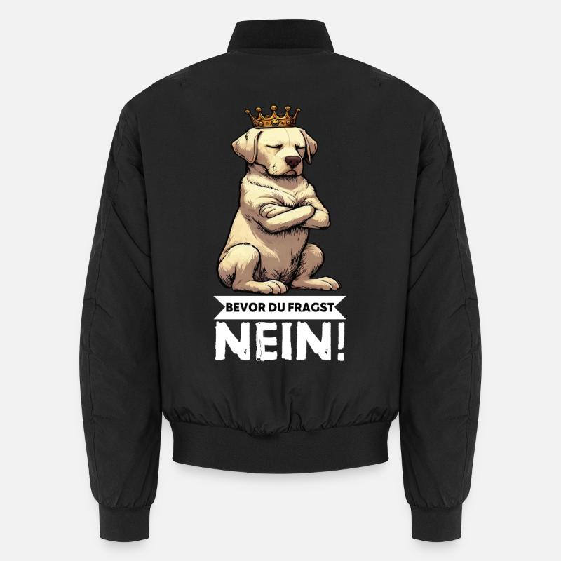 Bevor Du Fragst Nein Labrador Labradorbesitzer  Unisex Bomberjacke