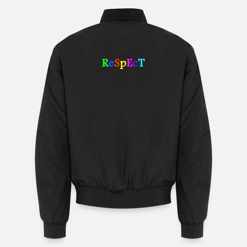 Respect Acceptance Tolerance Recognition Validity - Unisex Bomber Jacket - black