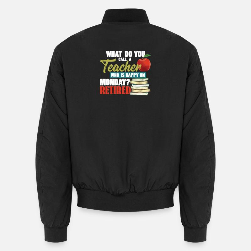 RETIRED TEACHER - Unisex Bomber Jacket - black