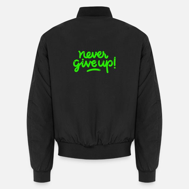 Never Give Up - Unisex Bomberjacke - Schwarz