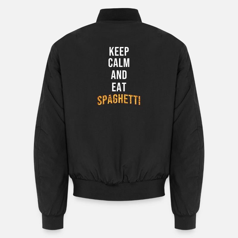 Keep Calm Eat Spaghetti - Unisex Bomber Jacket - black