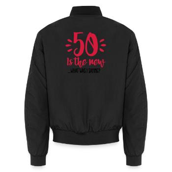50 is the new ...What was I saying? - Unisex Bomberjacke - Schwarz - Hinten - AI Model Male 185 light (185cm)