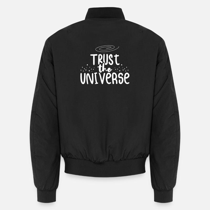 Faites confiance à l’univers Bomber unisexe