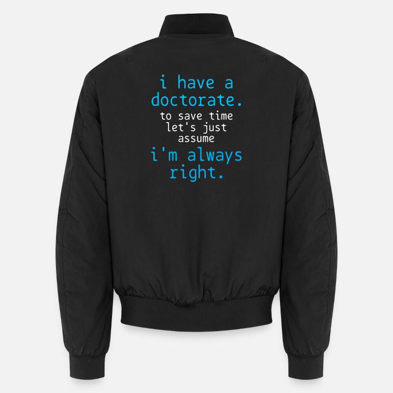 PhD Doctor Unisex Bomber Jacket