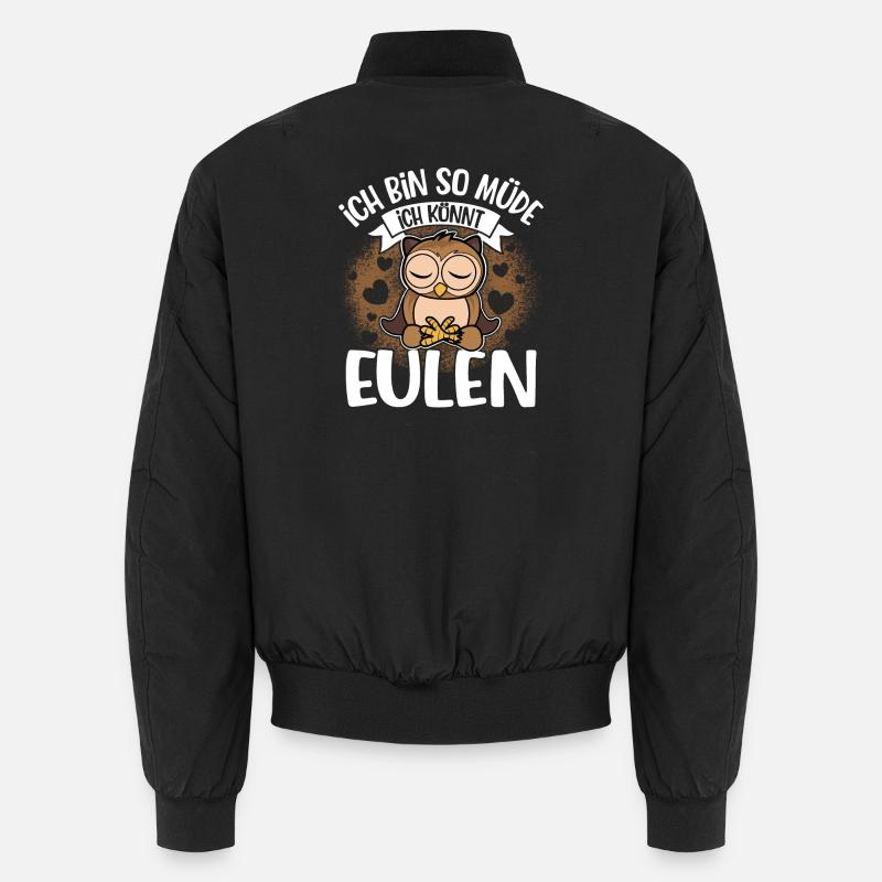 Ich Bin So Müde Ich Könnt Eulen Unisex Bomberjacke