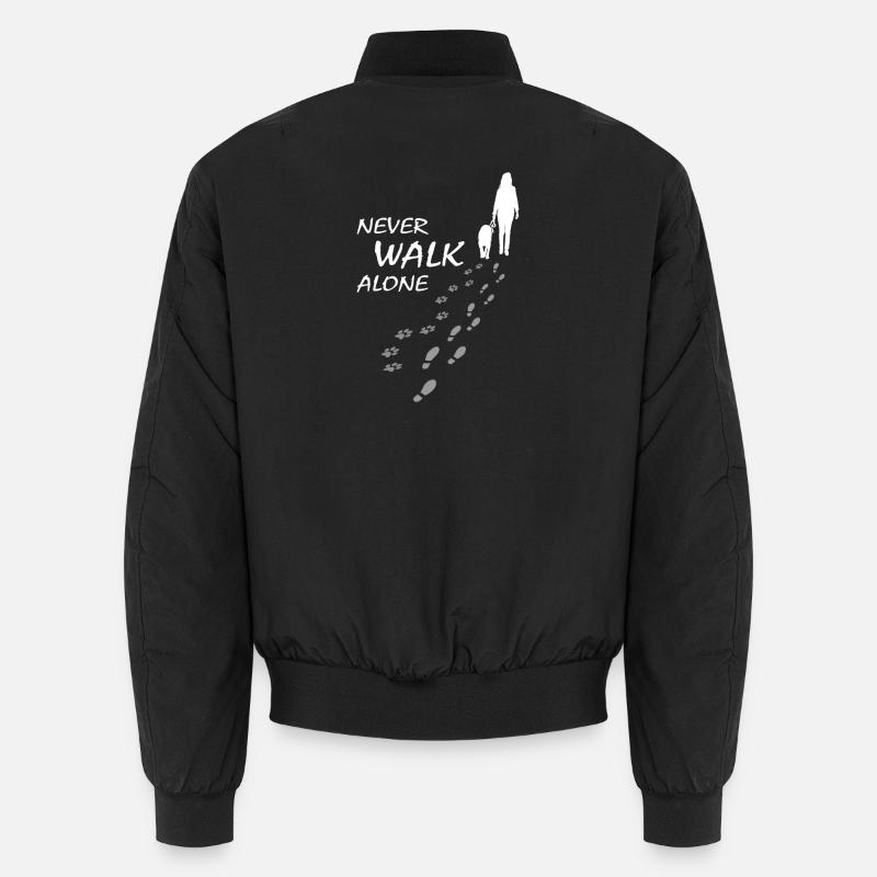 Dog - NEVER WALK ALONE, Dog walk Unisex Bomber Jacket