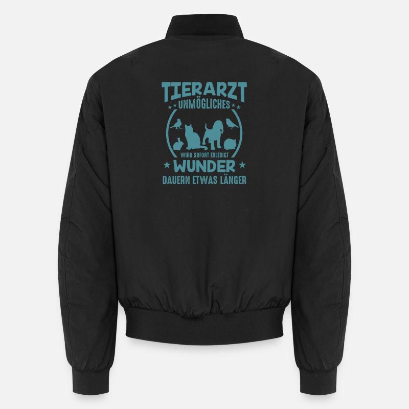 Tierarzt Sprüche Unmögliches Unisex Bomberjacke