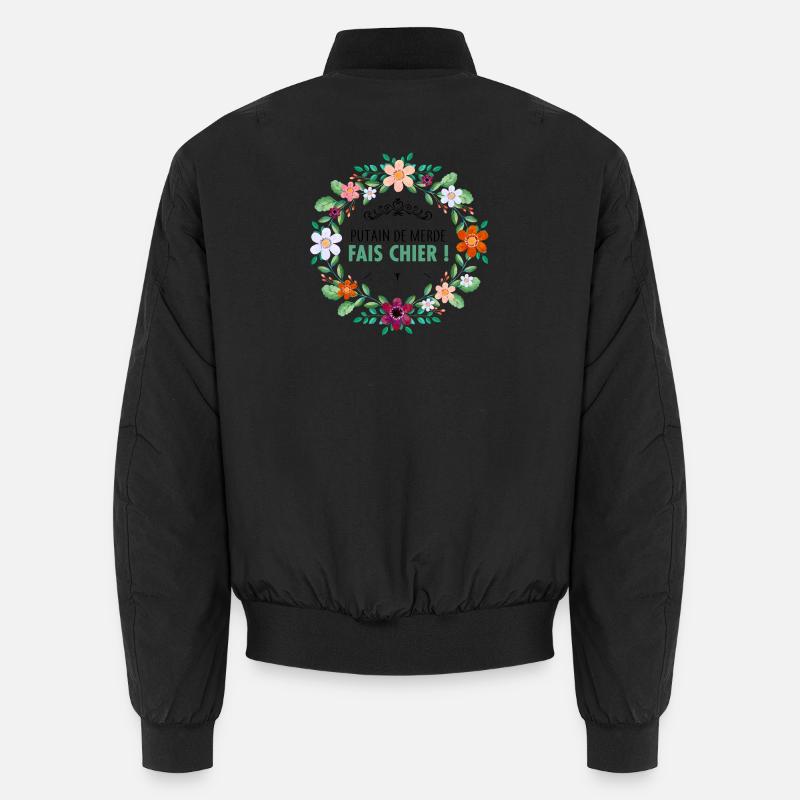 Fais chier Bomber unisexe