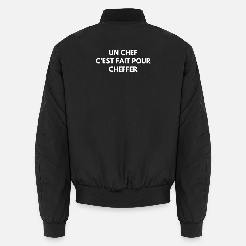 chef slogan Chirac humour Bomber unisexe