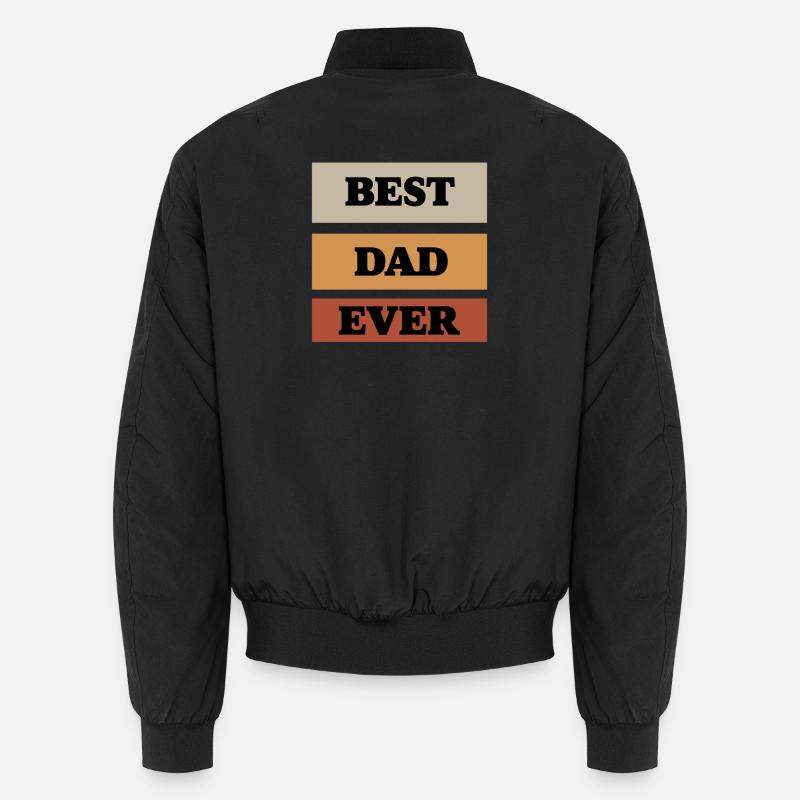 Best Dad Ever Unisex Bomberjacke