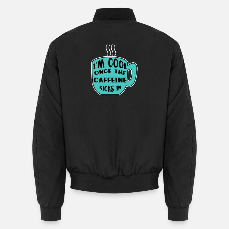 Caféine Coffee Drinker Coffee Cup Coffee Déclaration Bomber unisexe