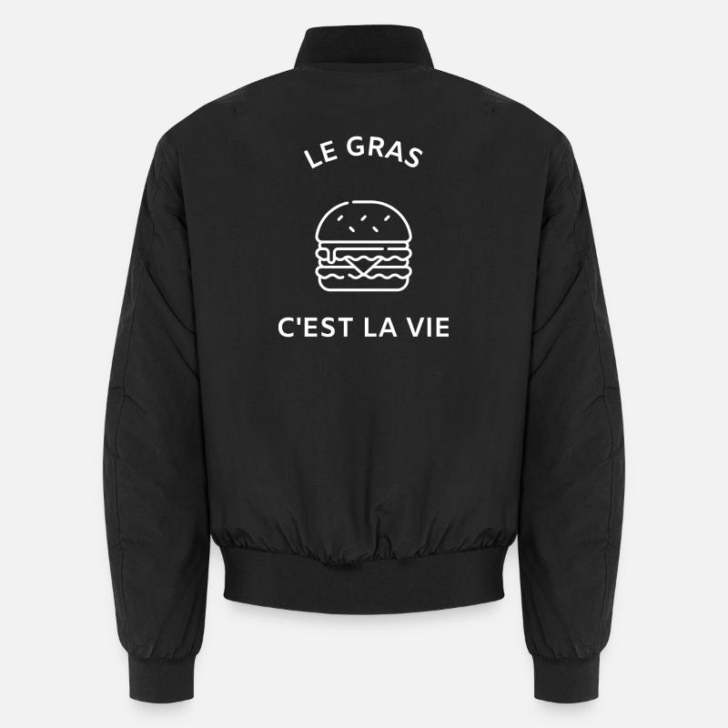 Le gras c'est la vie Bomber unisexe