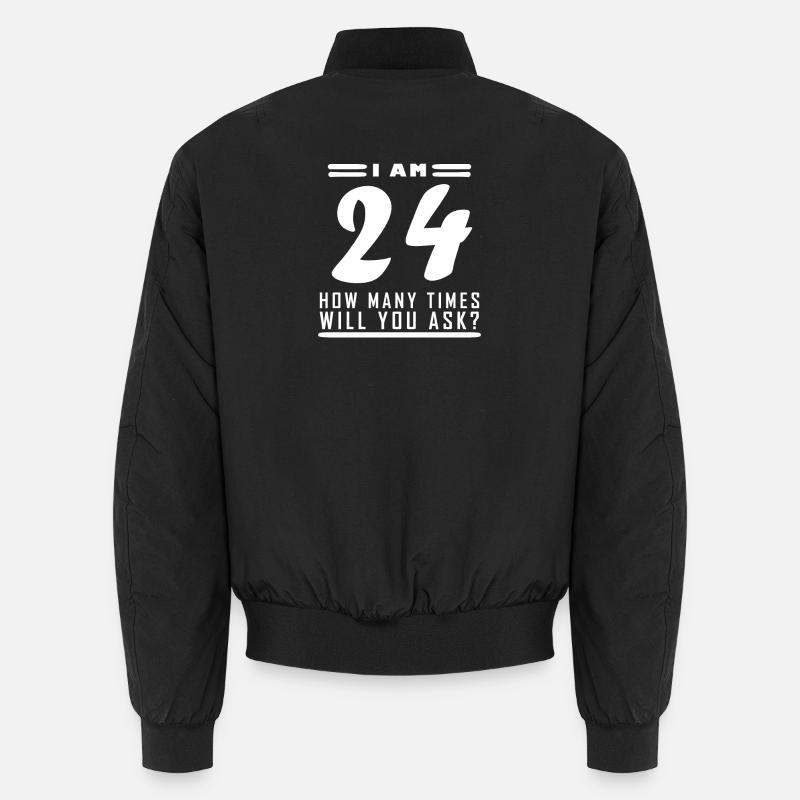 Ich bin 24 – 24. Geburtstag Geschenk Unisex Bomberjacke