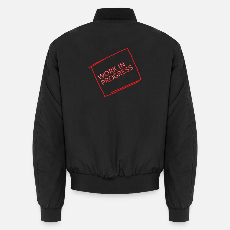 work in progress - Funny Gift Idea for Students Unisex Bomberjacke