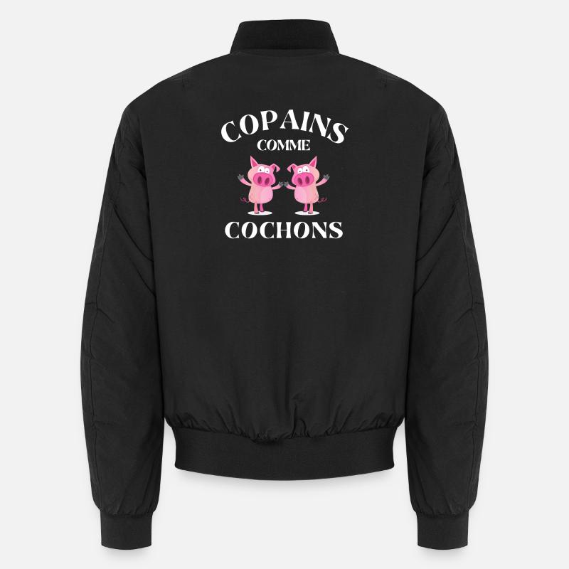 copains comme cochons, meilleurs amis Bomber unisexe