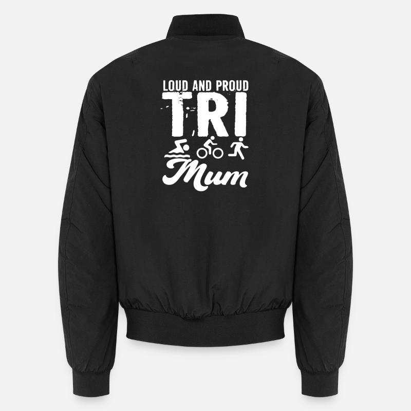 Loud and proud Tri Mum triathlete Unisex Bomber Jacket