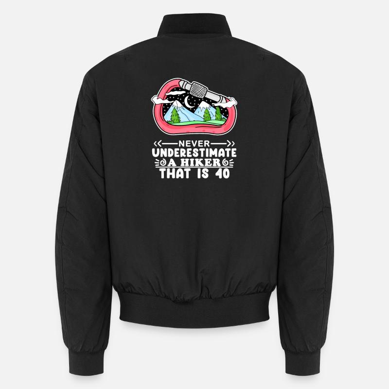 Wandern 40. Geburtstag Wanderer Berg Berge Unisex Bomberjacke