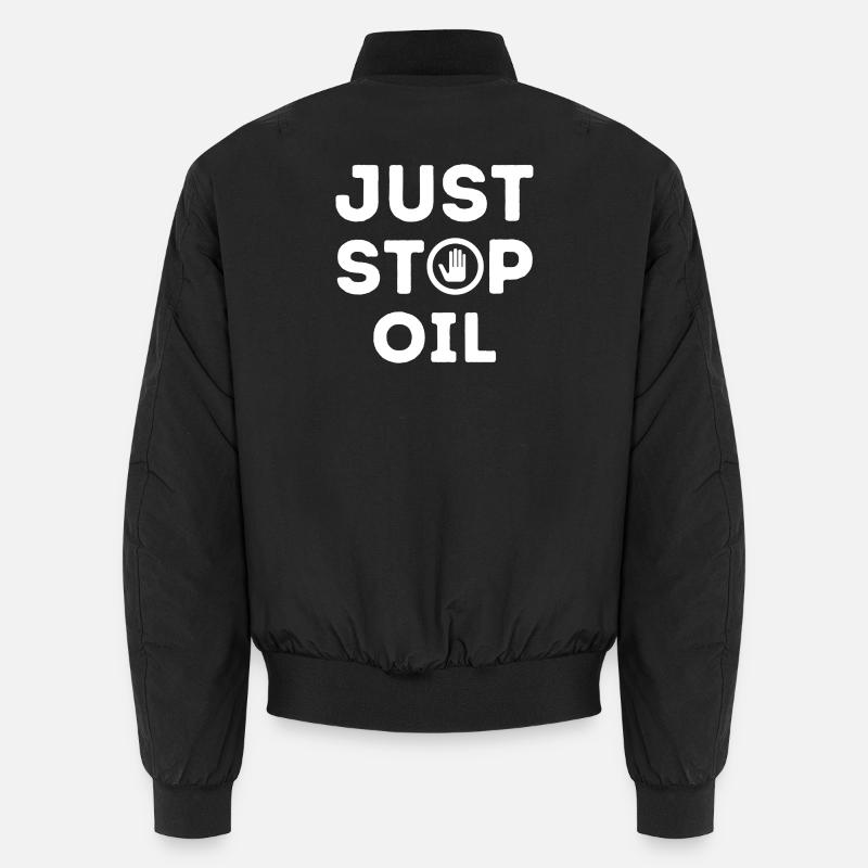 just stop oil - Unisex Bomber Jacket - black