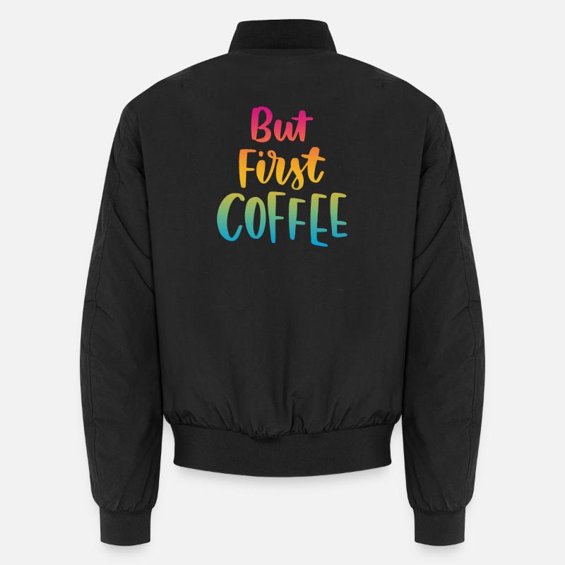 But First Coffee Unisex Bomber Jacket