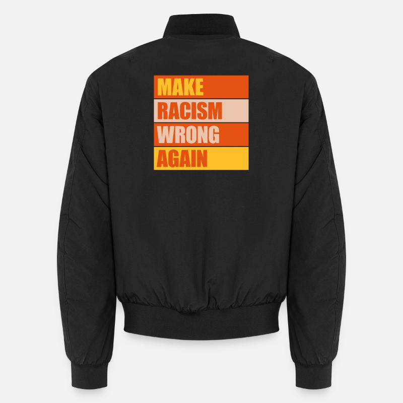 make racism wrong again - Unisex Bomberjacke - Schwarz