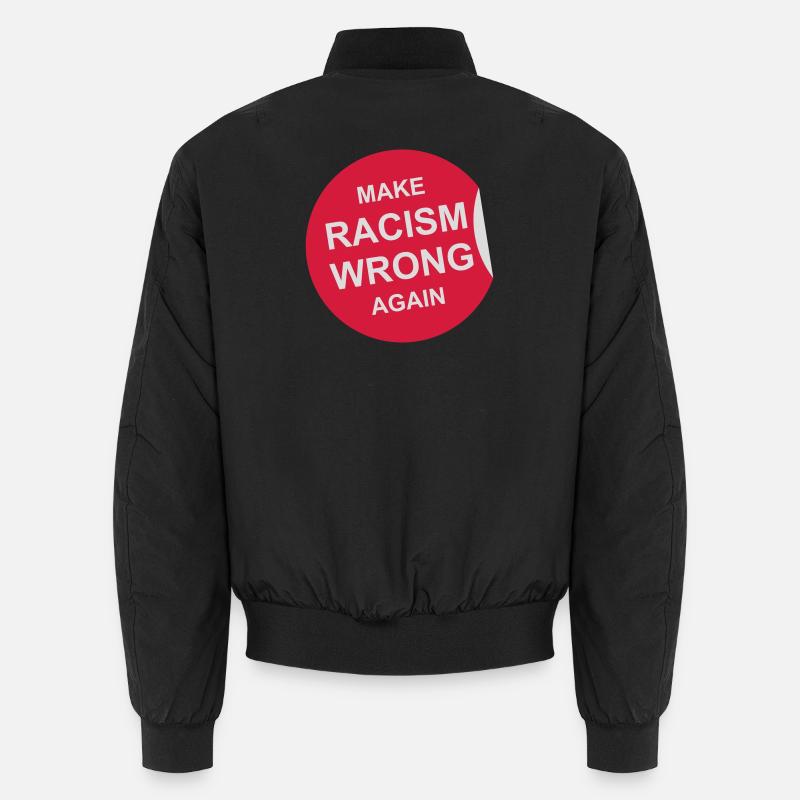 make racism wrong again - Unisex Bomber Jacket - black